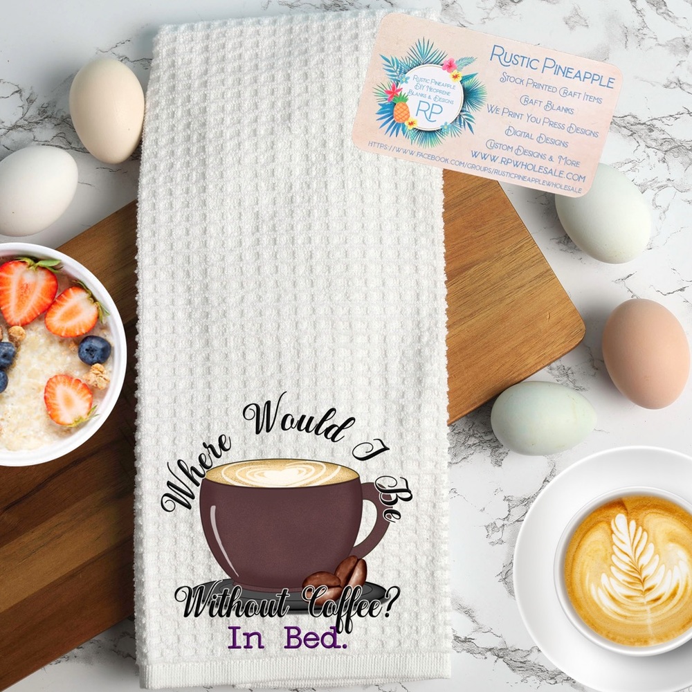 Where Would I Be Without Coffee Waffle Towel